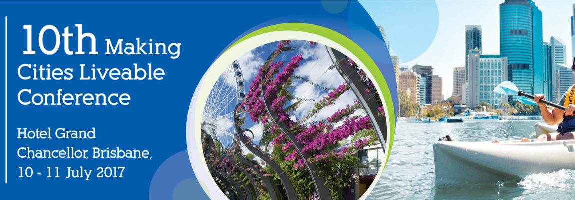 10th Making Cities Liveable Conference banner, Brisbane